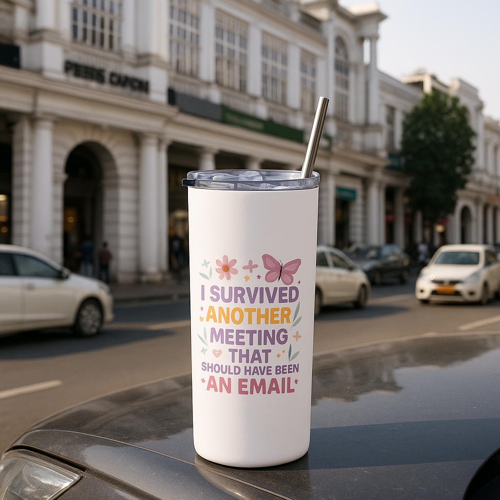 "Meeting That Should’ve Been an Email" – Funny 20oz Tumbler