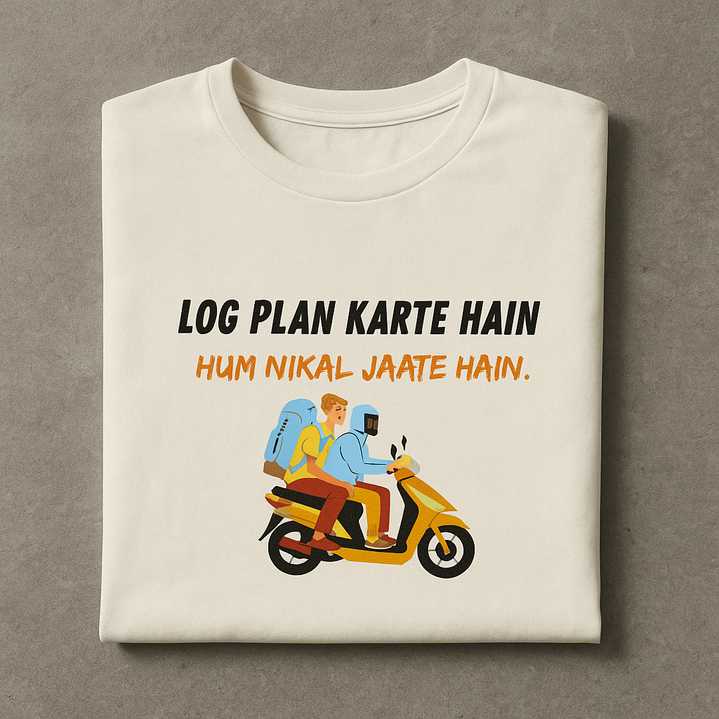 Log Plan Karte Hain – Travel Quote T-Shirt for Men