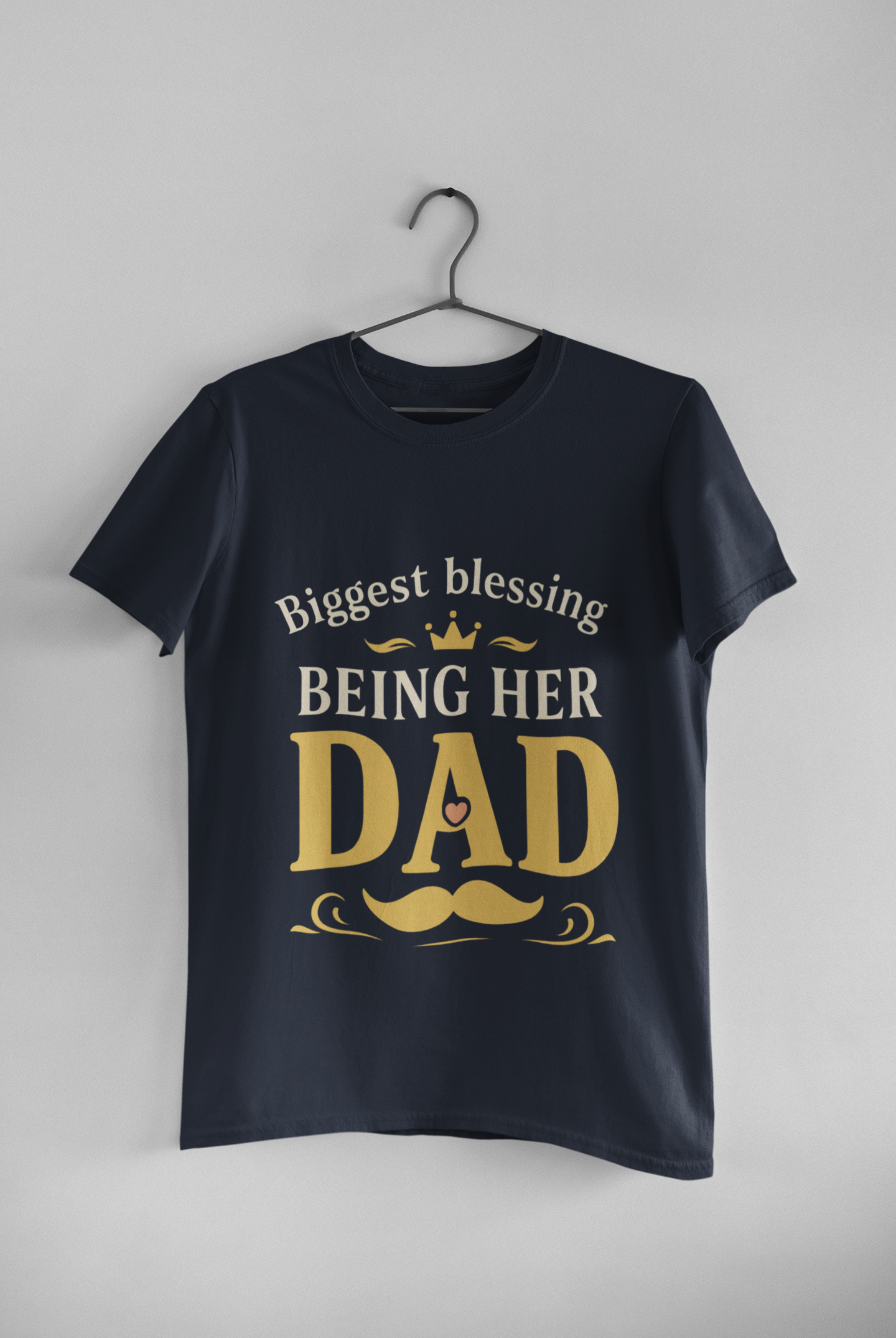 Being Her Dad Is My Blessing Tee