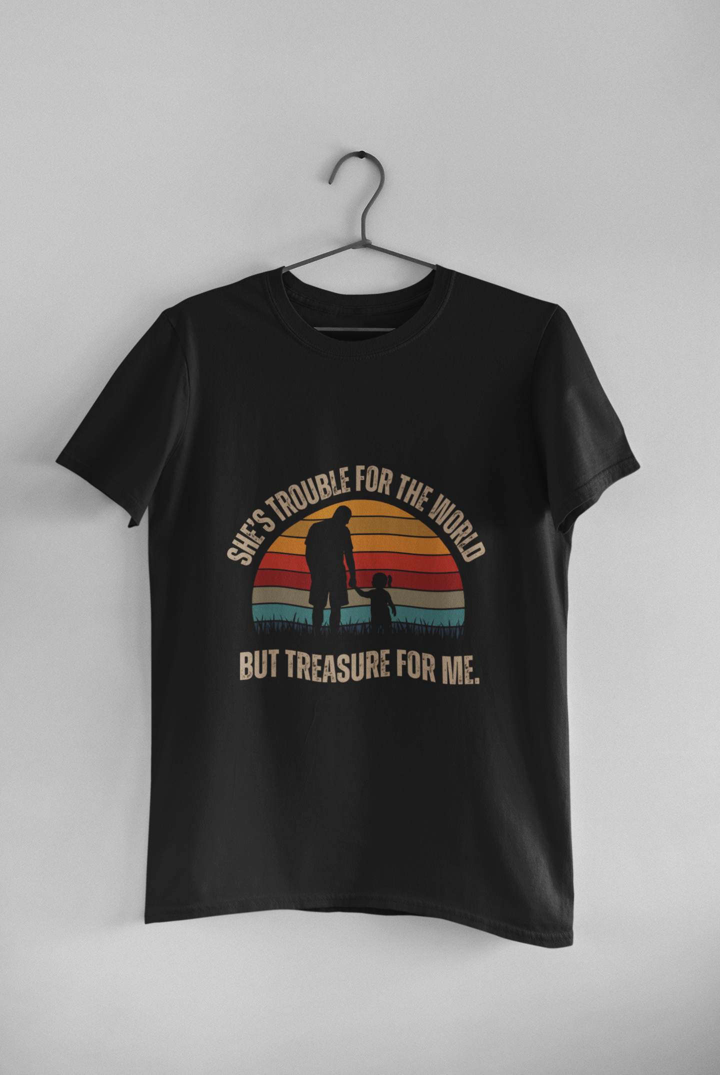 Trouble for the World, Treasure for Dad Tee