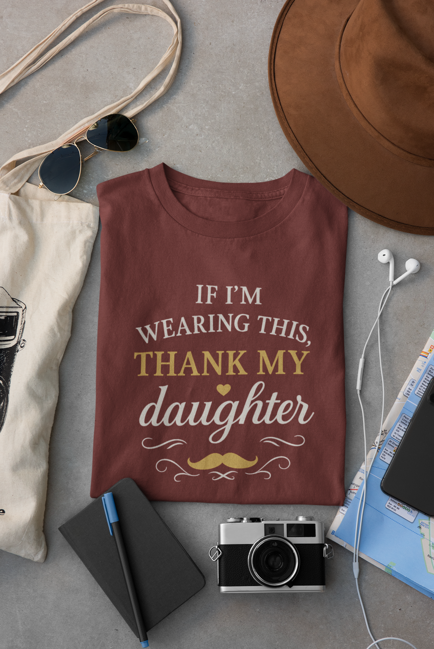 Thank My Daughter Tee