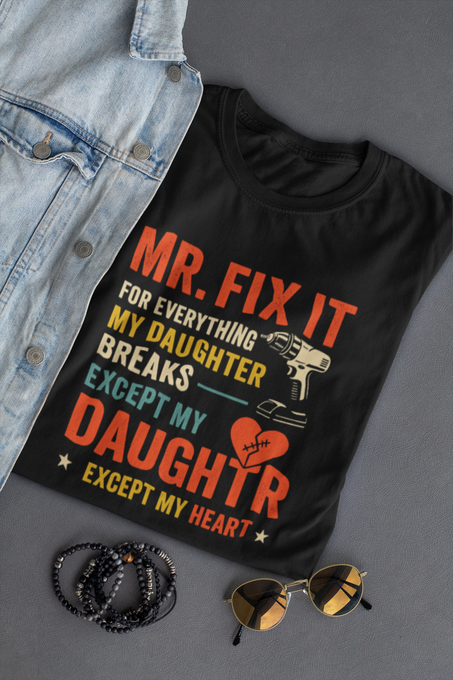 Mr. Fix It Dad Tee – Funny Gift From Daughter